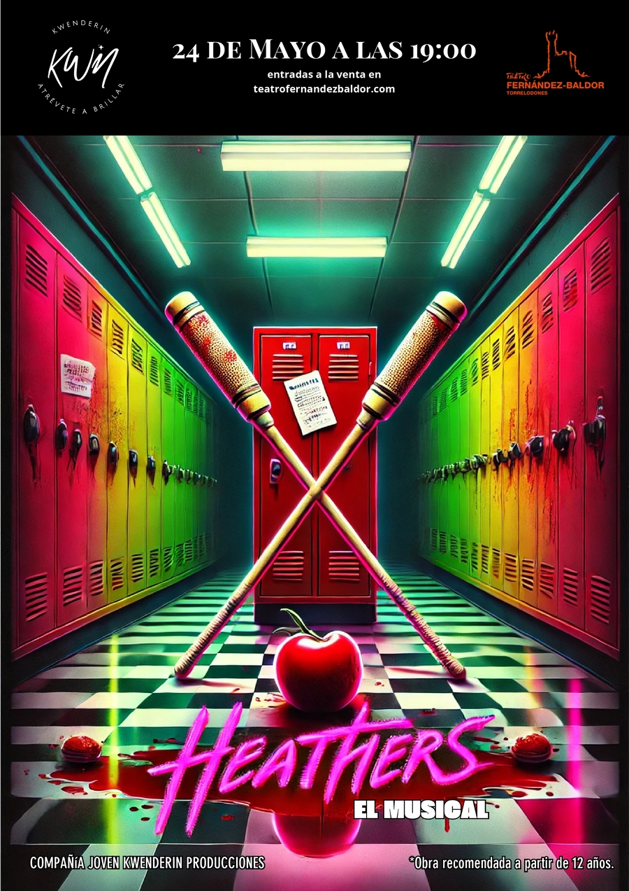 HEATHERS, Kwenderin Producciones